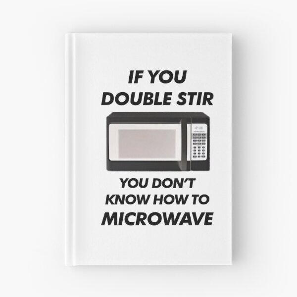 Item preview, If You Double Stir You Don_t Know How To Microwave (Hamish and Andy) designed and sold by ShelCreationsCA.