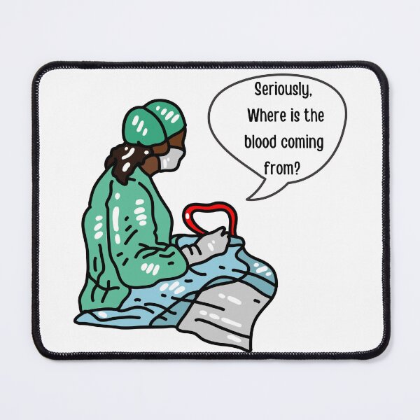 Item preview,  Seriously, Where is the blood coming from? designed and sold by introVETed.