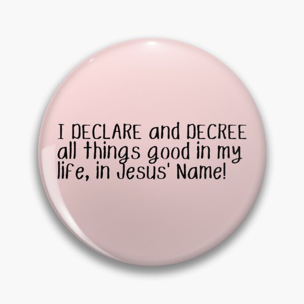 Item preview, I Declare And Decree All Things Good In My Life designed and sold by Nancyanna.