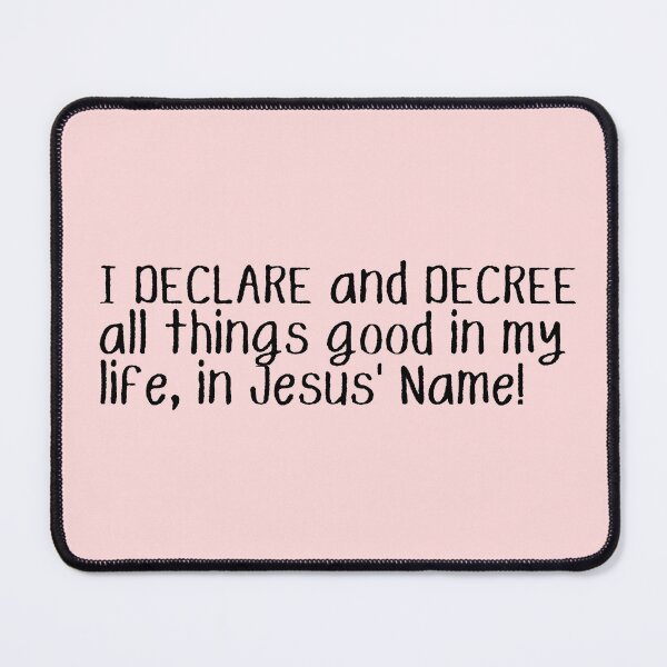 Item preview, I Declare And Decree All Things Good In My Life designed and sold by Nancyanna.