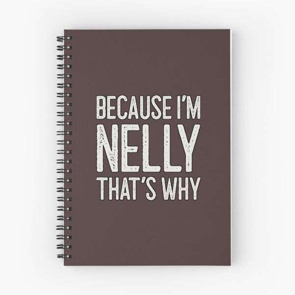 Item preview, Because I’m Nelly  Classic T-Shirt designed and sold by FrancisSmith1.