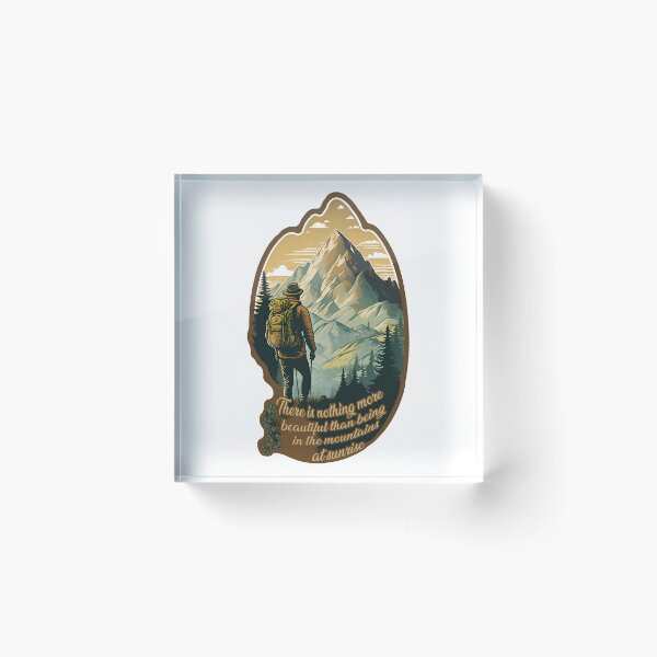 Item preview, There is nothing more beautiful than being in the mountains at sunrise. designed and sold by Melcu.