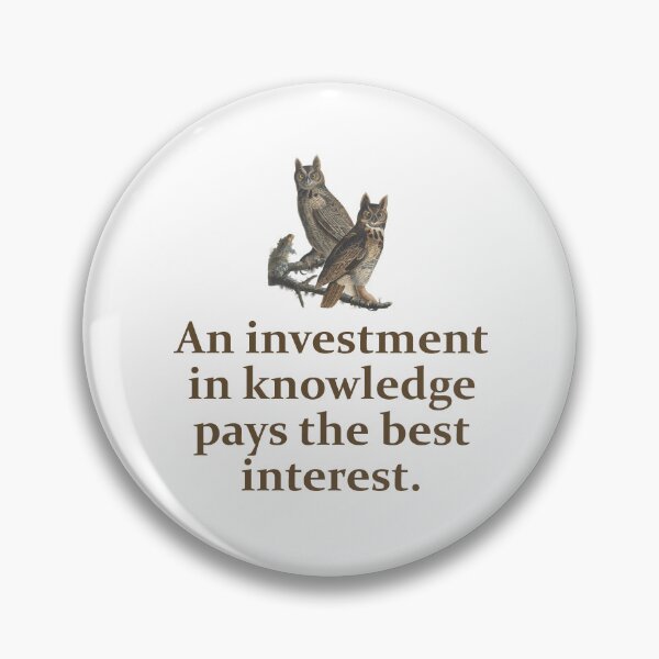 Artikelvorschau, An Investment In Knowledge - Education Quote entworfen und verkauft von CrankyOldDude.