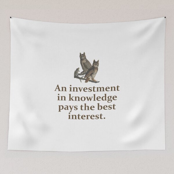 Item preview, An Investment In Knowledge - Education Quote designed and sold by CrankyOldDude.