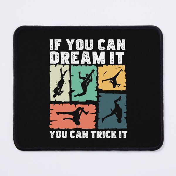 Item preview, Tricking Dream It Trick It Funny Freestyle Acrobatics designed and sold by StrongShirts.