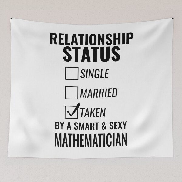 Item preview, Relationship Status Single Married Taken by a Smart and Sexy mathematician tshirt designed and sold by simbamerch.