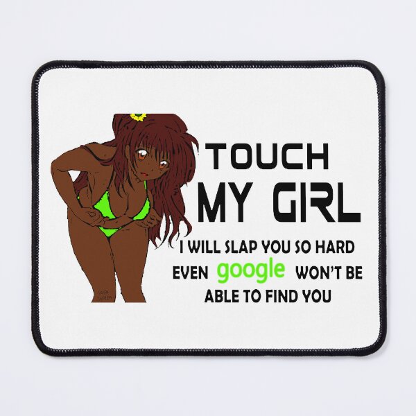 Item preview, Do Not Touch My Girl; designed and sold by StickerApe.