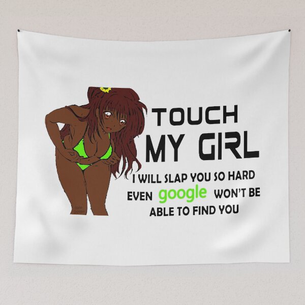Item preview, Do Not Touch My Girl; designed and sold by StickerApe.