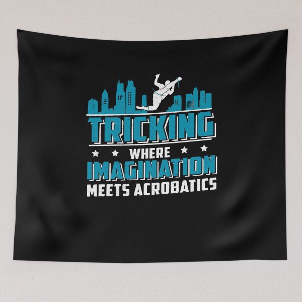 Item preview, Tricking Imagination Meets Acrobatics Freestyle Acrobatics designed and sold by StrongShirts.