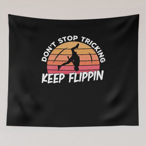 Item preview, Tricking Keep Flippin Funny Freestyle Acrobatics designed and sold by StrongShirts.