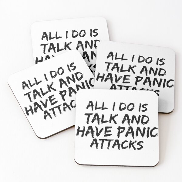 Item preview,  All I do is talk shit and have panic attacks| Quotes designed and sold by ritach11.