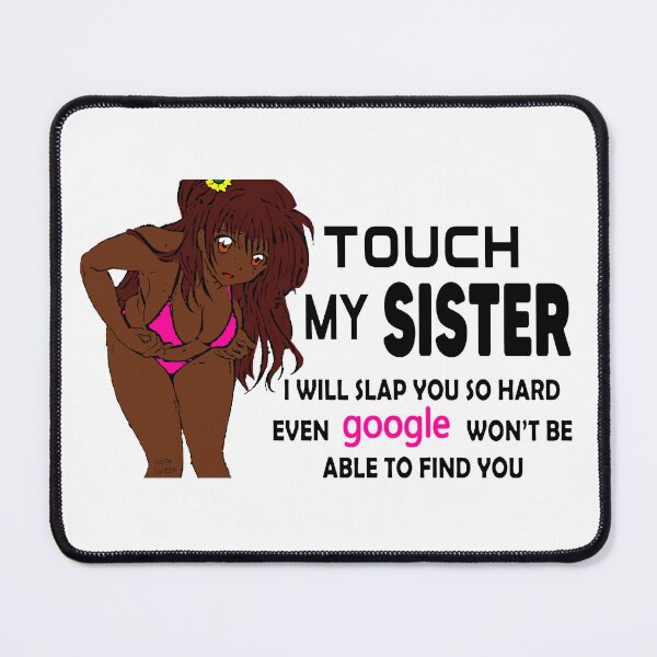Item preview, Do Not Touch My Sister; designed and sold by StickerApe.