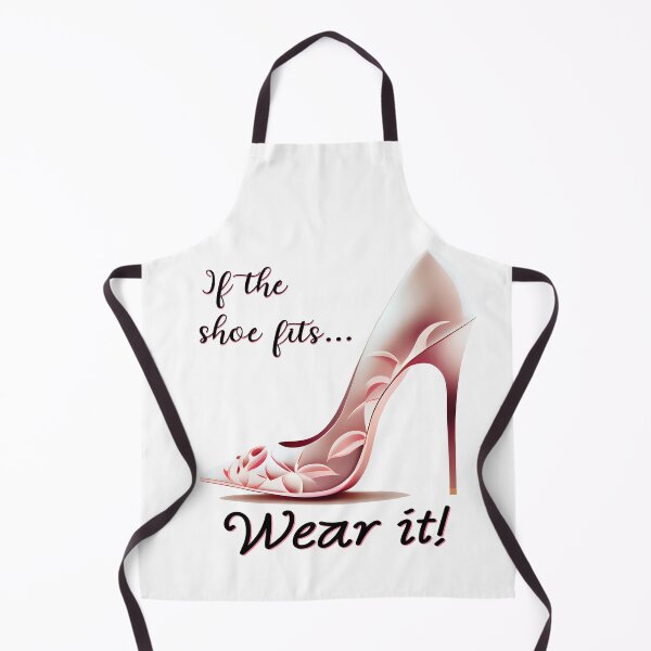 Item preview, Shoe Lover Stiletto Quote, If the shoe fits... Wear it! Classic T-Shirt designed and sold by GotPink.