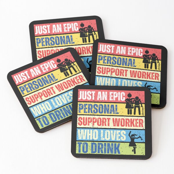 Item preview, Just an epic Personal Support Worker, who loves to drink designed and sold by TaraGbear.