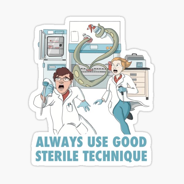 Item preview, Always Use Good Sterile Technique designed and sold by Science Lab Designs.