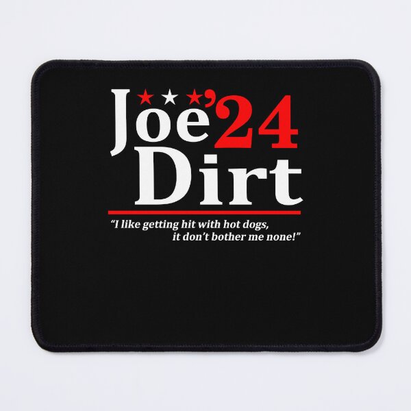 Item preview, JOE DIRT 2024 Election - funny elect for president movie show designed and sold by DemminLiesel.