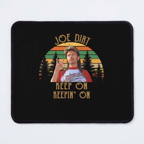 Item preview, Joe Dirt Keep On Keepin' On Vintage designed and sold by DemminLiesel.