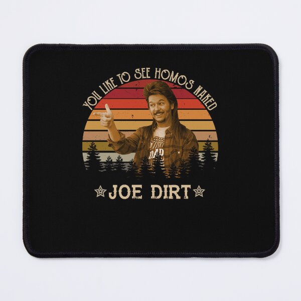 Item preview, Joe Dirt You Like to See Homos Naked Vintage designed and sold by DemminLiesel.