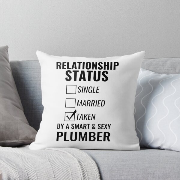 Item preview, Relationship Status Single Married Taken by a Smart and Sexy plumber tshirt designed and sold by simbamerch.