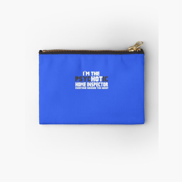 Item preview, I'm The Psychotic (Hot) Home Inspector designed and sold by AlwaysAwesome.