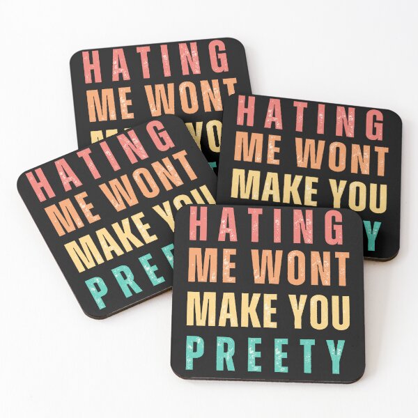 Item preview, Hating Me Wont Make You Pretty designed and sold by Eighty6ix.