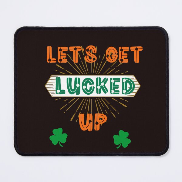 Item preview,  Let's Get Lucked Up designed and sold by leshewle.