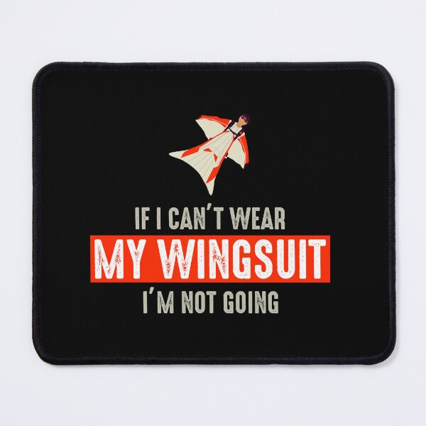 Item preview, Wingsuit flying Base Jumping Skydiving designed and sold by TastefulTees.