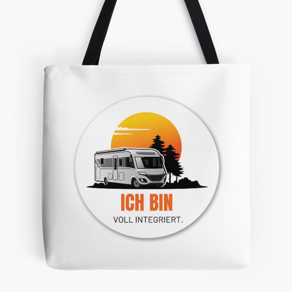 Item preview, I AM FULLY INTEGRATED. Camping Caravan Campervan Camper Design T-Shirt Hoodie Cup individually mobile freedom designed and sold by JoWillem.