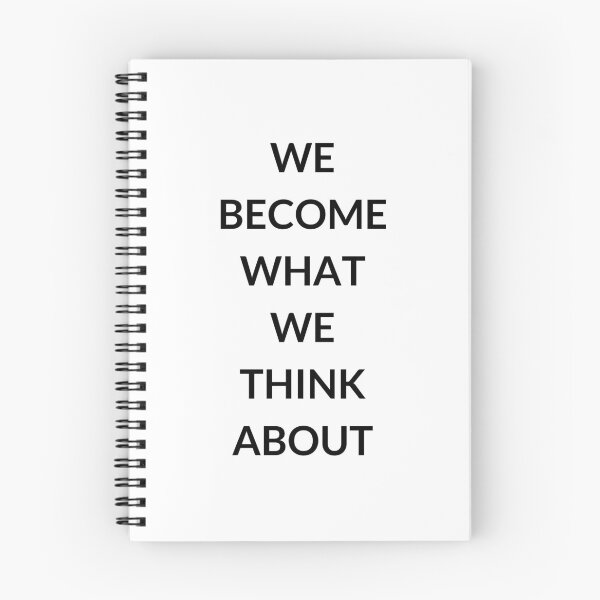 Item preview, WE BECOME WHAT WE THINK ABOUT designed and sold by Inspirationmotivation.