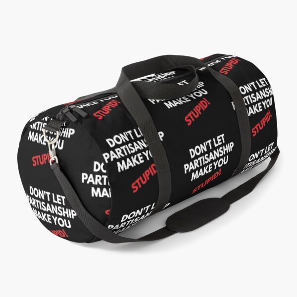 Item preview, Don't let partisanship in white designed and sold by Politics-Corner.