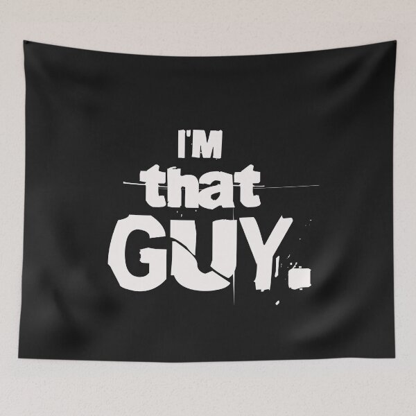 Item preview, I'm that GUY - white letters designed and sold by ForecastVSN.