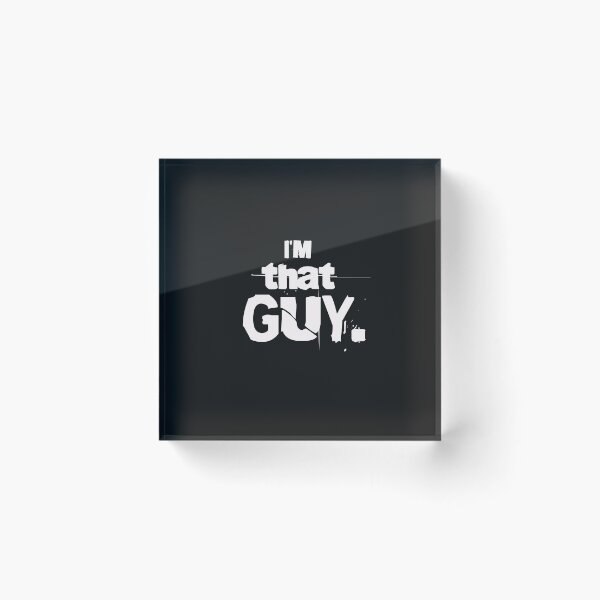 Item preview, I'm that GUY - white letters designed and sold by ForecastVSN.