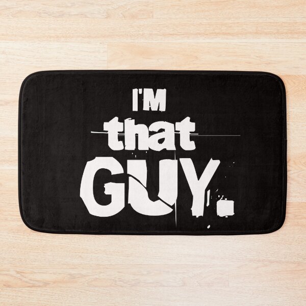 Item preview, I'm that GUY - white letters designed and sold by ForecastVSN.