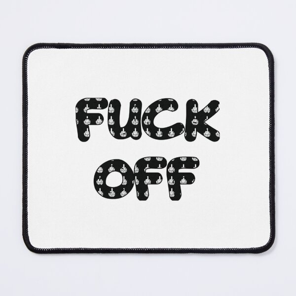 Item preview, Fuck Off designed and sold by CosmicTeesCoO.