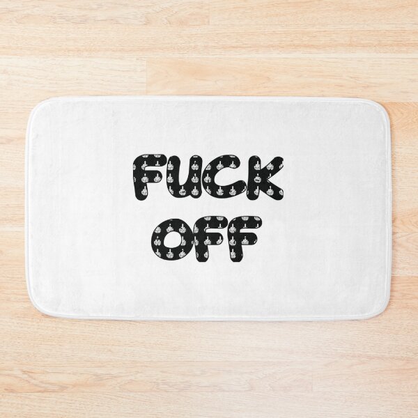 Item preview, Fuck Off         designed and sold by CosmicTeesCoO.
