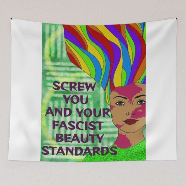 Item preview, Feminist Humanist Quote - Screw Your Fascist Beauty Standards designed and sold by LethalPixieDust.