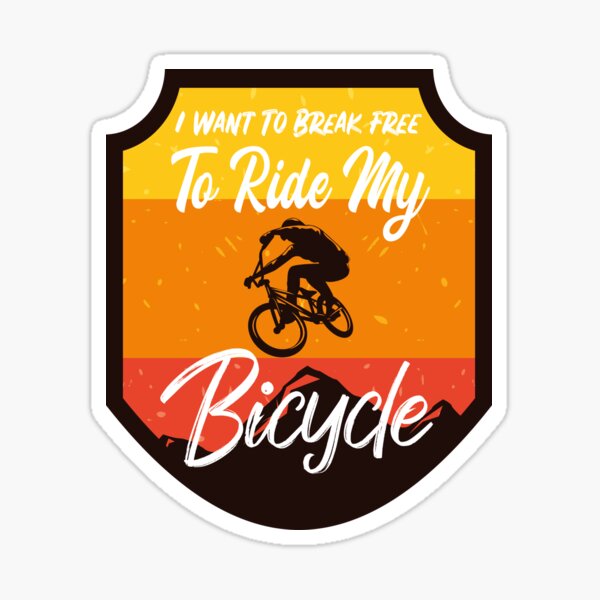 I Want To Break Free To Ride My Bicycle It All' Women's Vintage