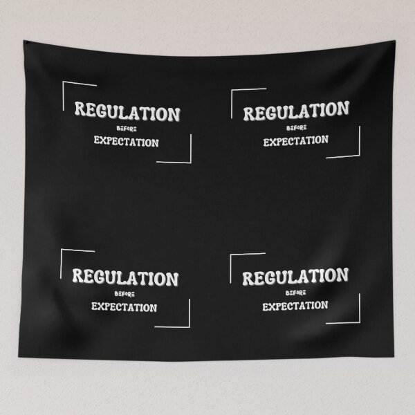 Item preview, Regulation before Expectation designed and sold by NikkosDesigns.