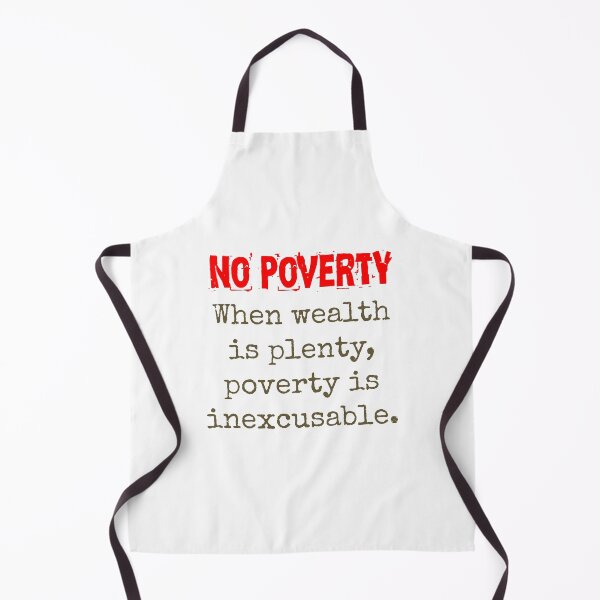 Item preview, When Wealth Is Plenty - Poverty Quote designed and sold by CrankyOldDude.