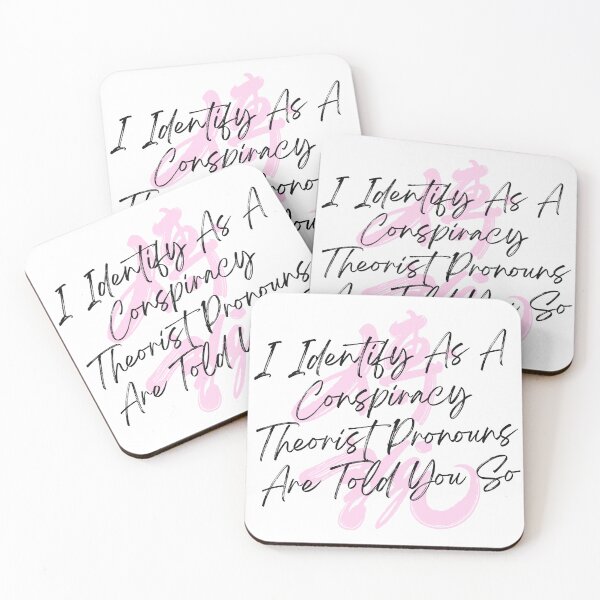 Item preview, I Identify As A Conspiracy Theorist Pronouns Are Told You So designed and sold by Fashy One.