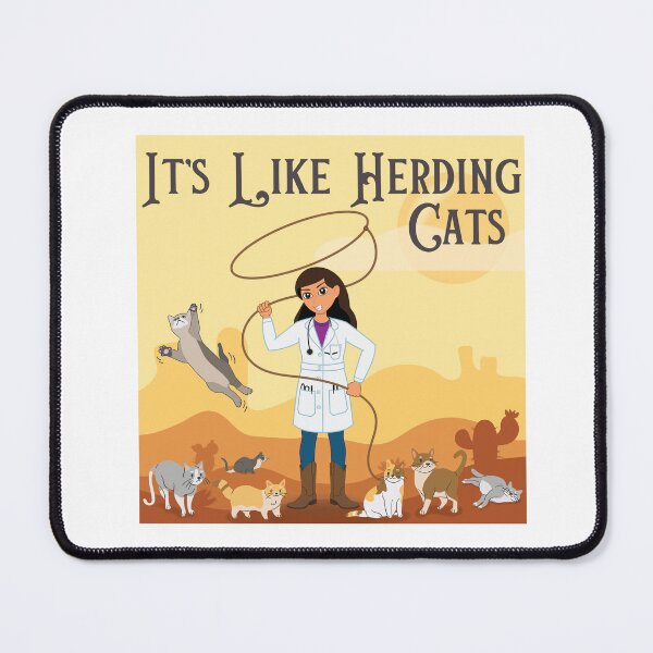 Item preview, It's Like Herding Cats  designed and sold by introVETed.