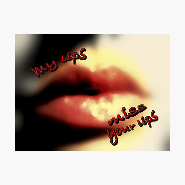Item preview, My Lips Miss Your Lips designed and sold by Robbi Levesque.