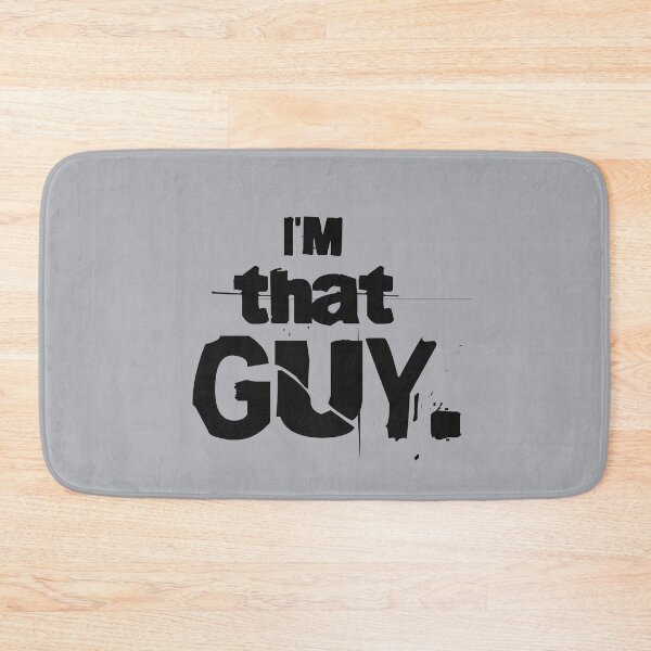 Item preview, I'm that GUY - black letters designed and sold by ForecastVSN.