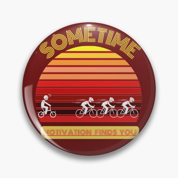 Item preview, Sometime motivation finds you. designed and sold by PODgraphics.