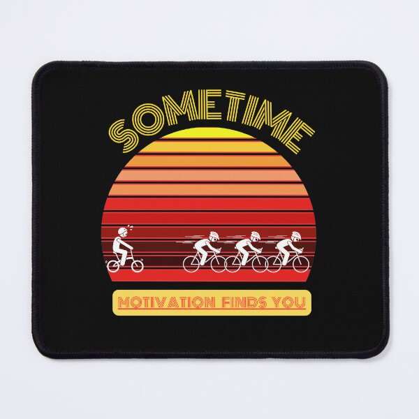 Item preview, Sometime motivation finds you. designed and sold by PODgraphics.