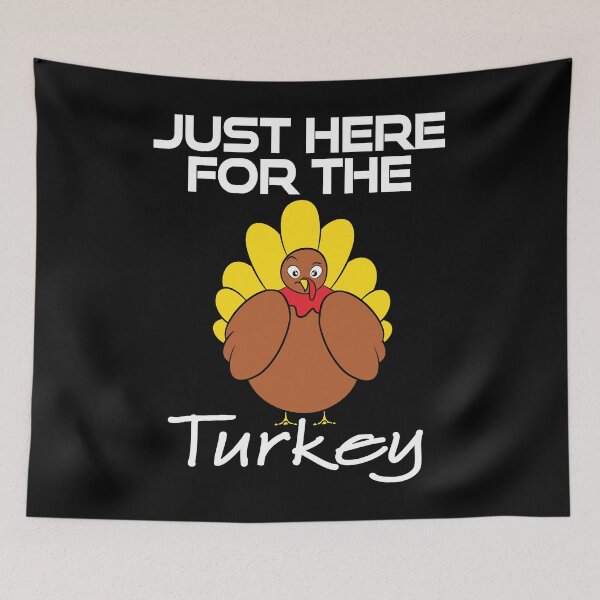 Item preview, Just Here For The Turkey Shirt designed and sold by CreativeStrike.