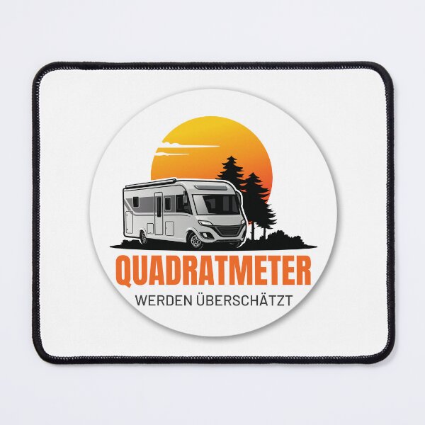 Item preview, SQUARE METERS ARE OVERRATED. Camping Caravan Campervan Camper Design T-Shirt Hoodie Cup individually mobile freedom designed and sold by JoWillem.