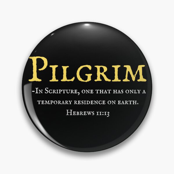 Item preview, Pilgrim Passing through this life on the way to heaven designed and sold by MotherOfMany87.