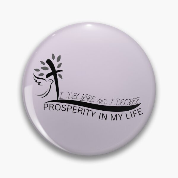 Item preview, I Declare And I Decree Prosperity In My Life designed and sold by Nancyanna.