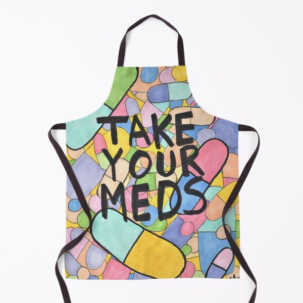 Item preview, Take Your Meds designed and sold by HouseOfMxTakes.